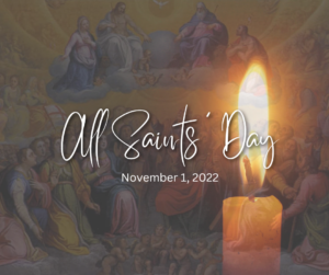 All Saints’ Day 2022